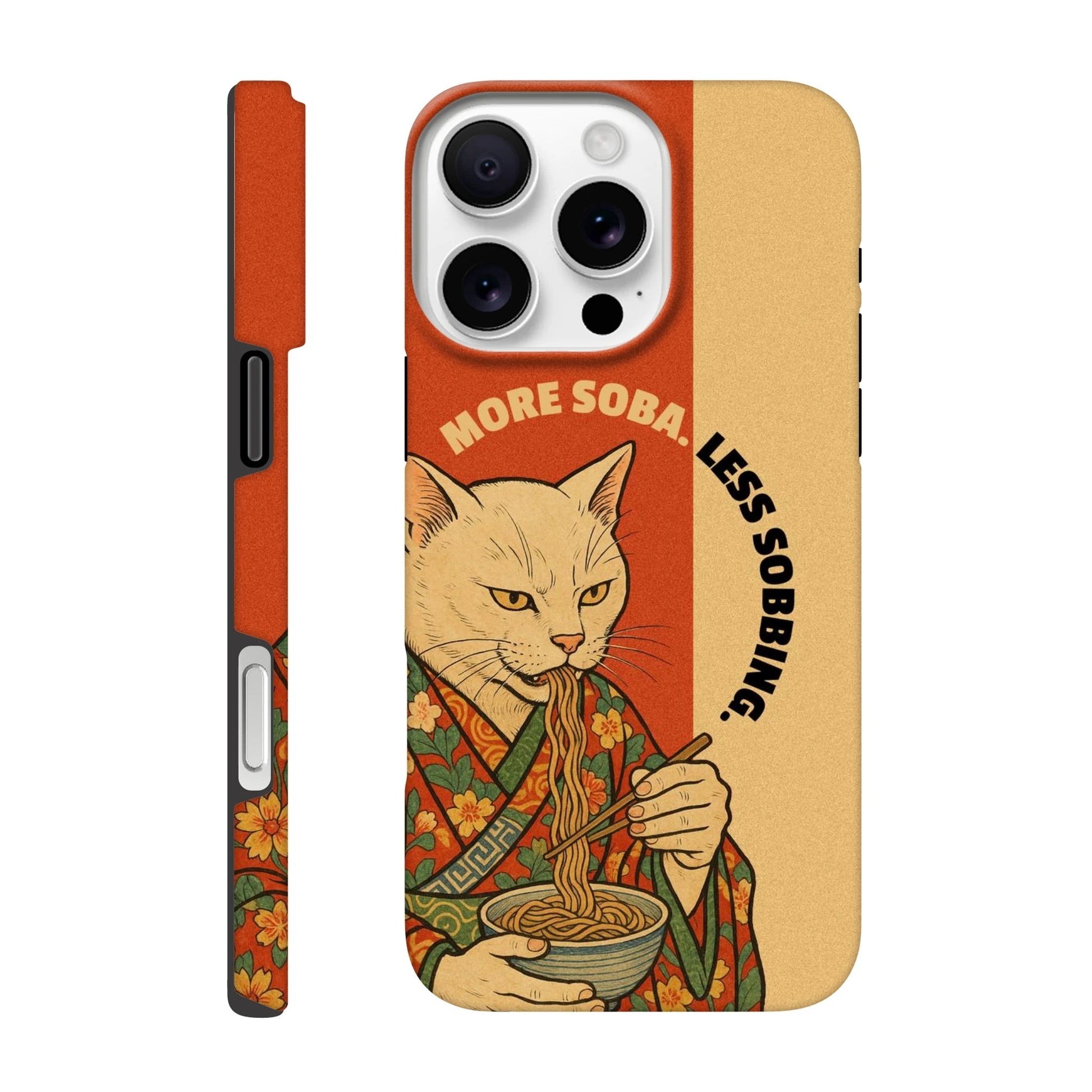 More soba. Less sobbing. Tough Phone Case - iPhone - MVB STUDIO STORE
