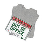 Out of Office Until January Tee | Ugly Christmas Sweater Style