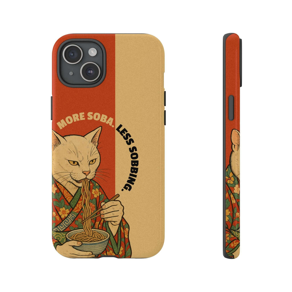 More Soba. Less Sobbing. Tough iPhone Case - MVB STUDIO STORE