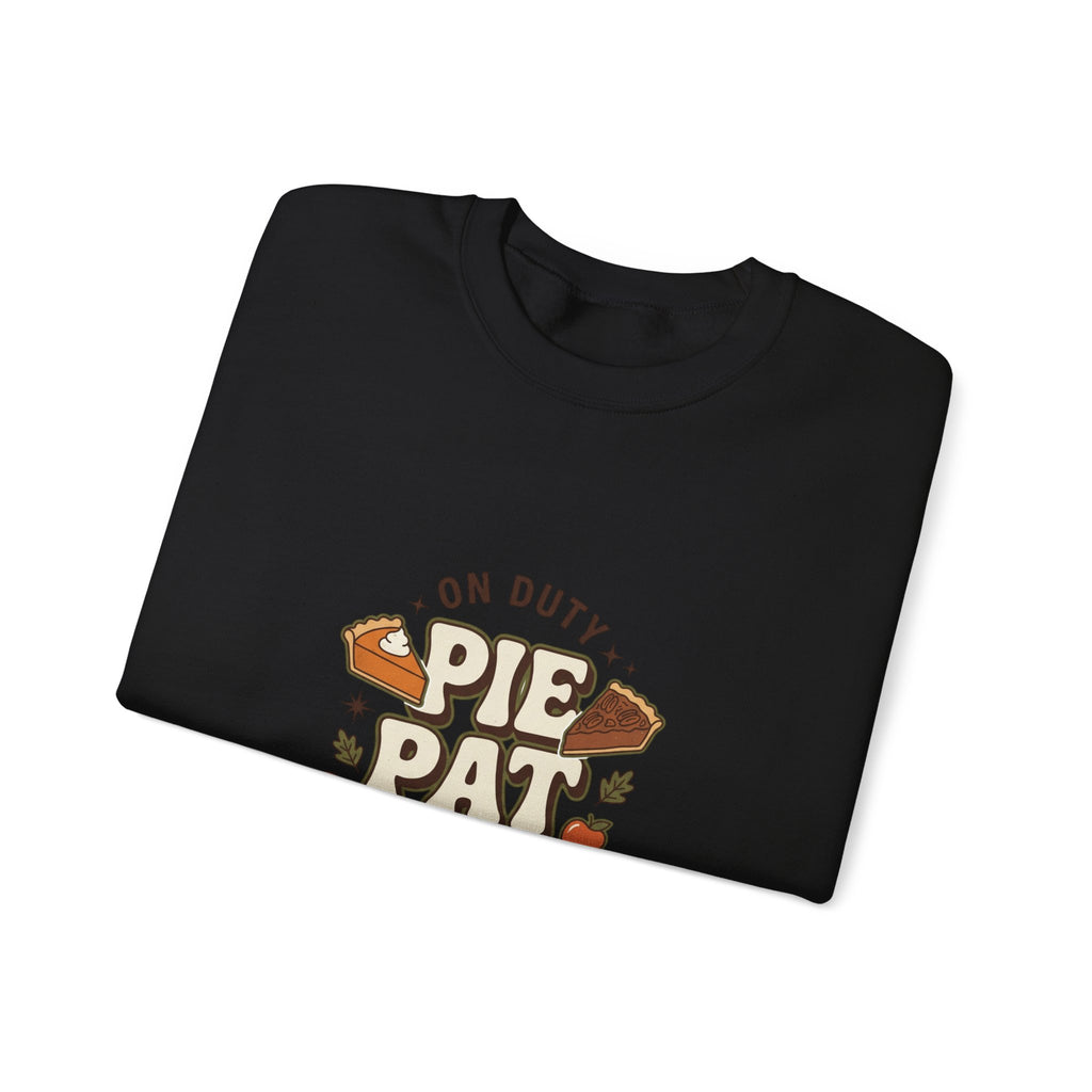 Pie Patrol Funny Thanksgiving Sweatshirt
