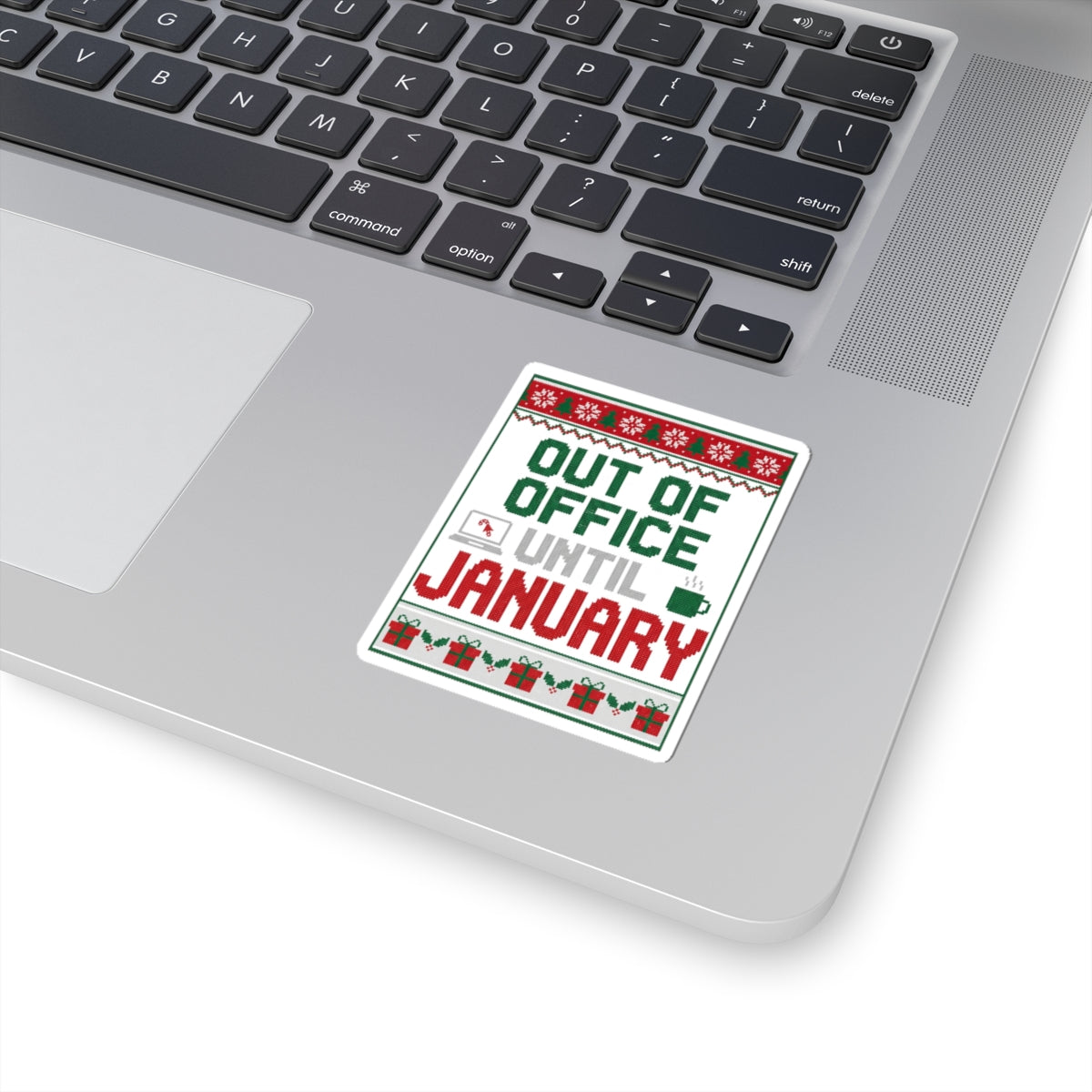 Out of Office Until January Sticker | Ugly Christmas Sweater