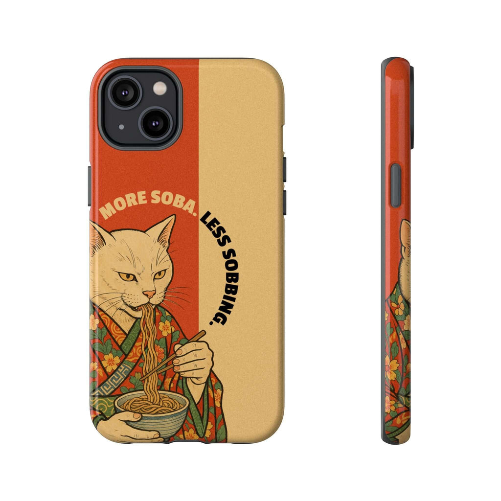 More Soba. Less Sobbing. Tough iPhone Case - MVB STUDIO STORE