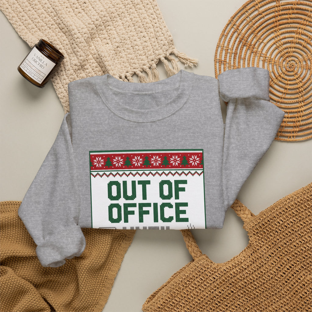 Out of Office Until January Sweatshirt | Ugly Christmas Sweater