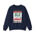 Out of Office Until January Sweatshirt | Ugly Christmas Sweater