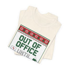 Out of Office Until January Tee | Ugly Christmas Sweater Style