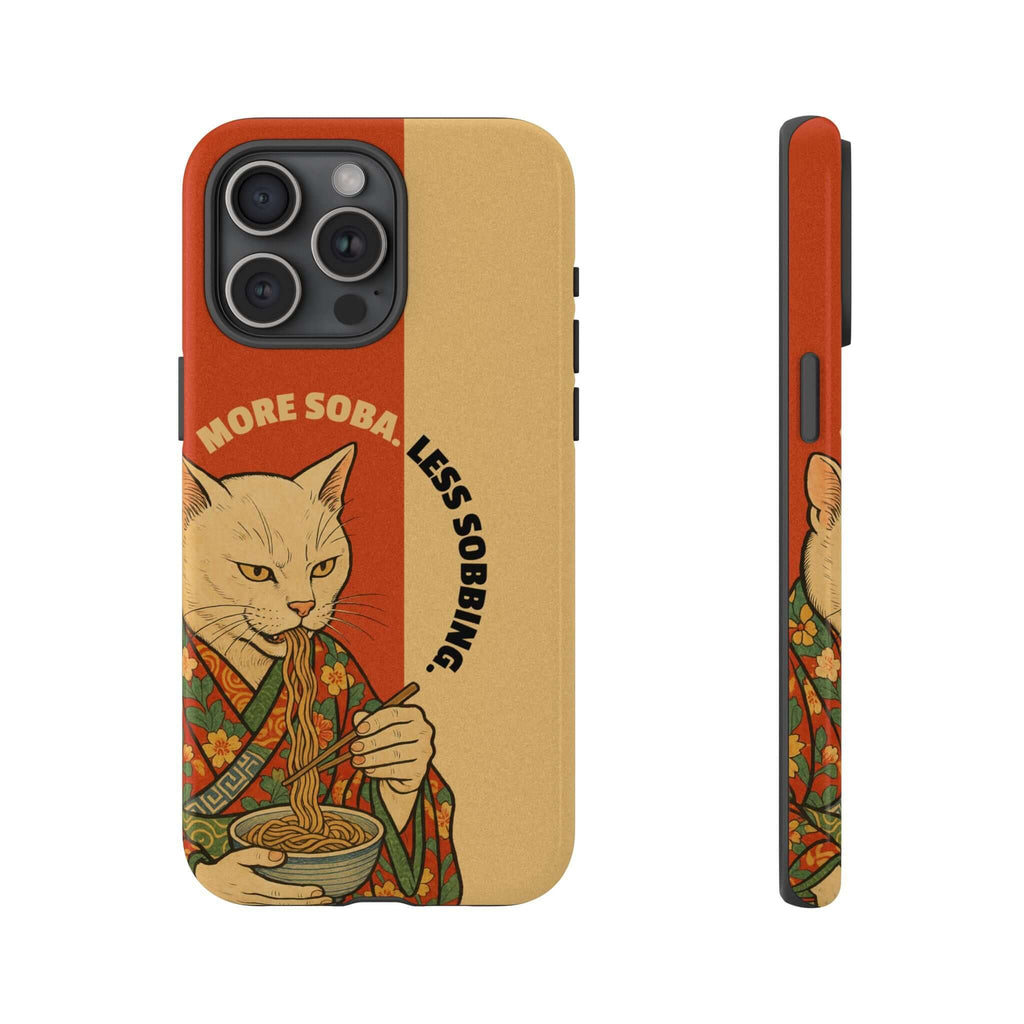 More Soba. Less Sobbing. Tough iPhone Case - MVB STUDIO STORE