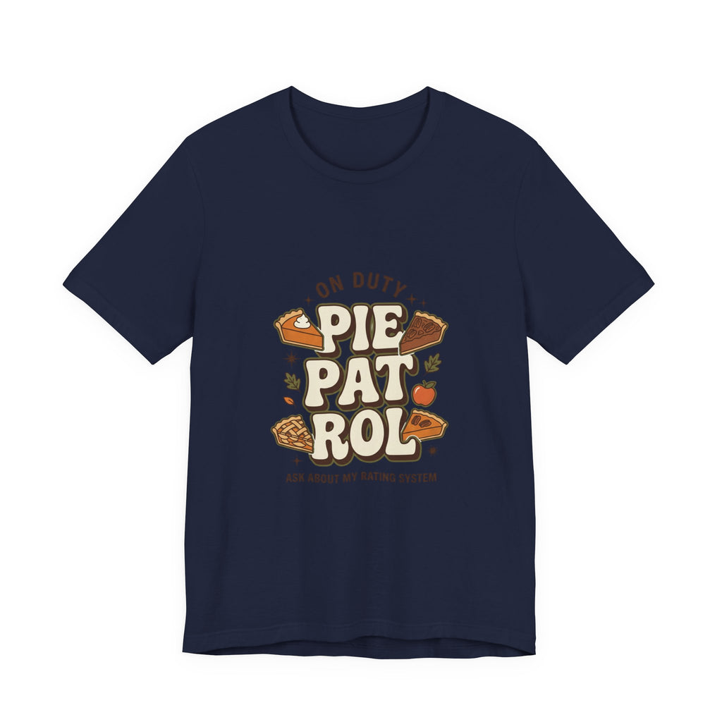 Pie Patrol T-Shirt, Funny Thanksgiving Food Pun