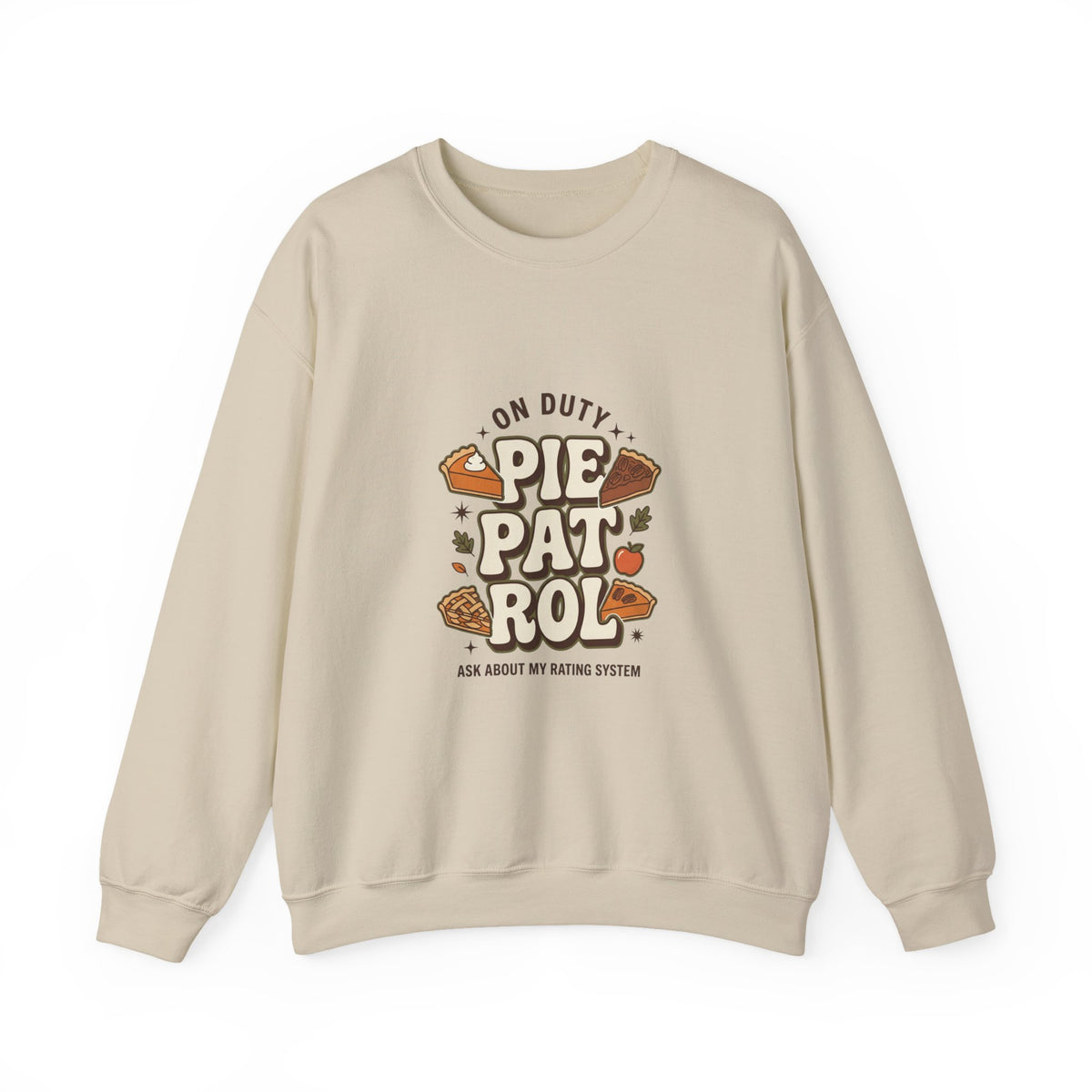 Pie Patrol Funny Thanksgiving Sweatshirt
