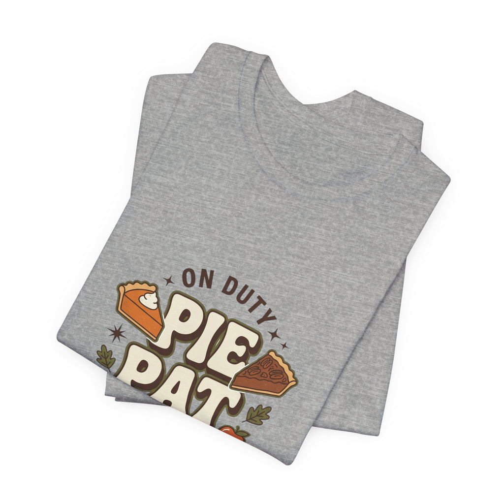 Pie Patrol T-Shirt, Funny Thanksgiving Food Pun