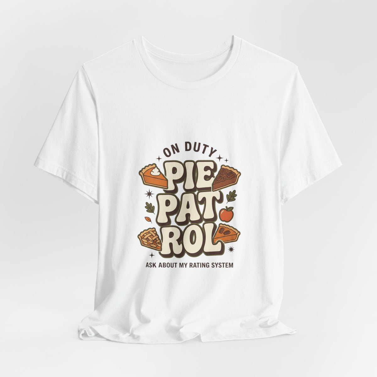 Pie Patrol T-Shirt, Funny Thanksgiving Food Pun