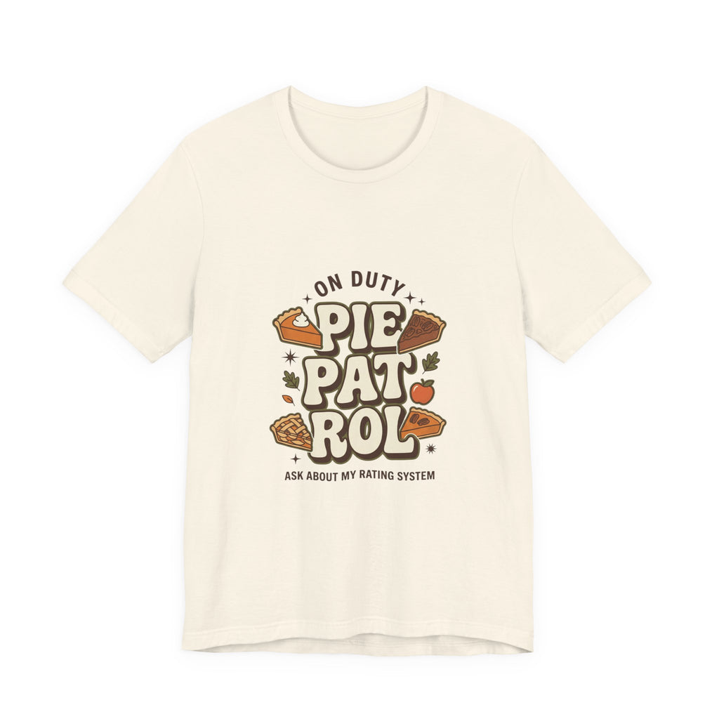Pie Patrol T-Shirt, Funny Thanksgiving Food Pun