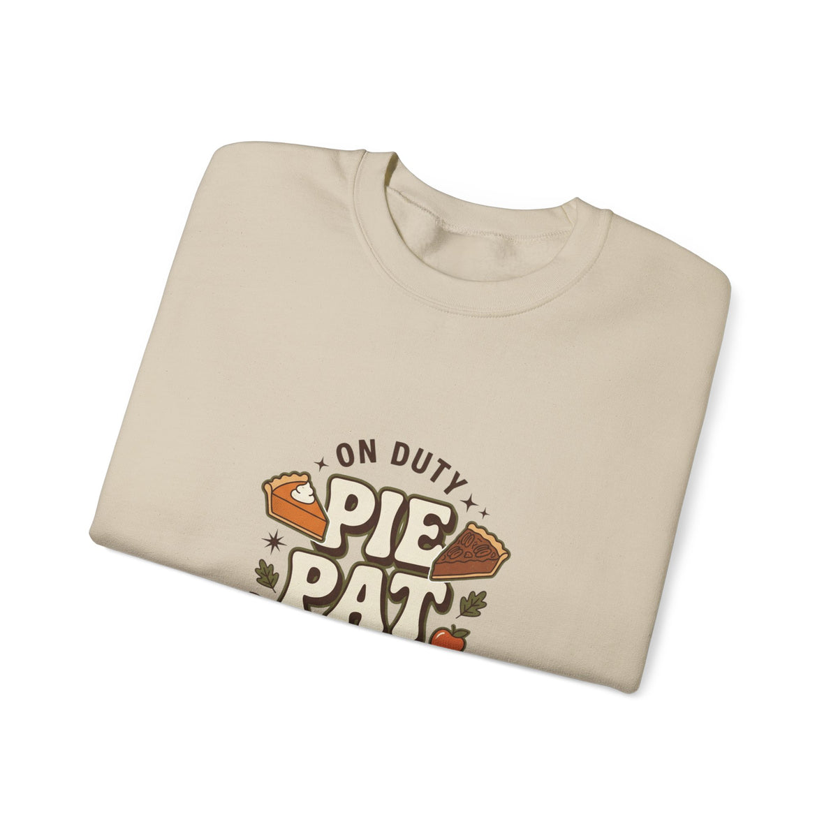 Pie Patrol Funny Thanksgiving Sweatshirt