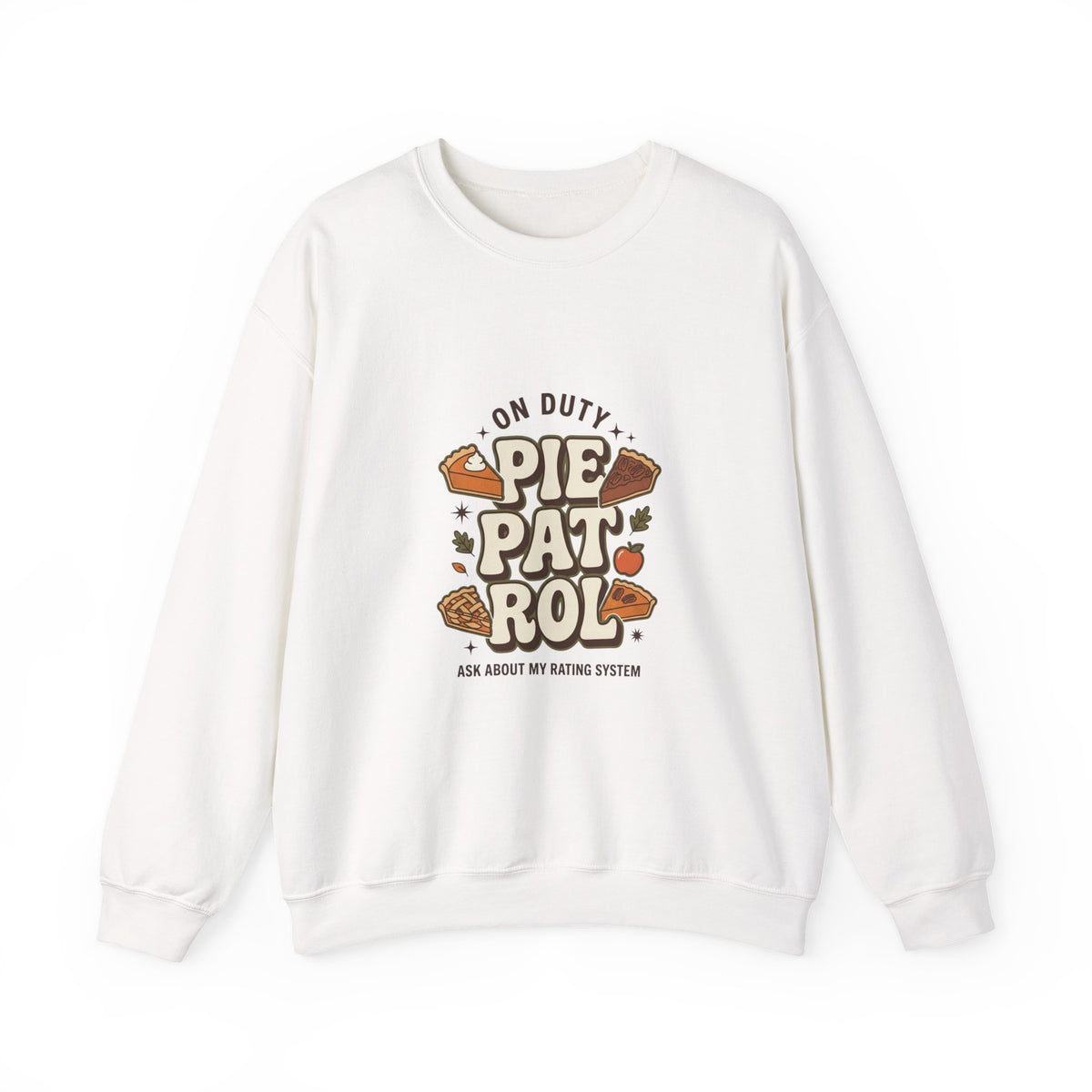 Pie Patrol Funny Thanksgiving Sweatshirt