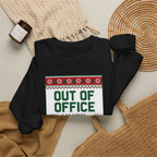 Out of Office Until January Sweatshirt | Ugly Christmas Sweater