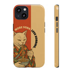 More Soba. Less Sobbing. Tough iPhone Case - MVB STUDIO STORE