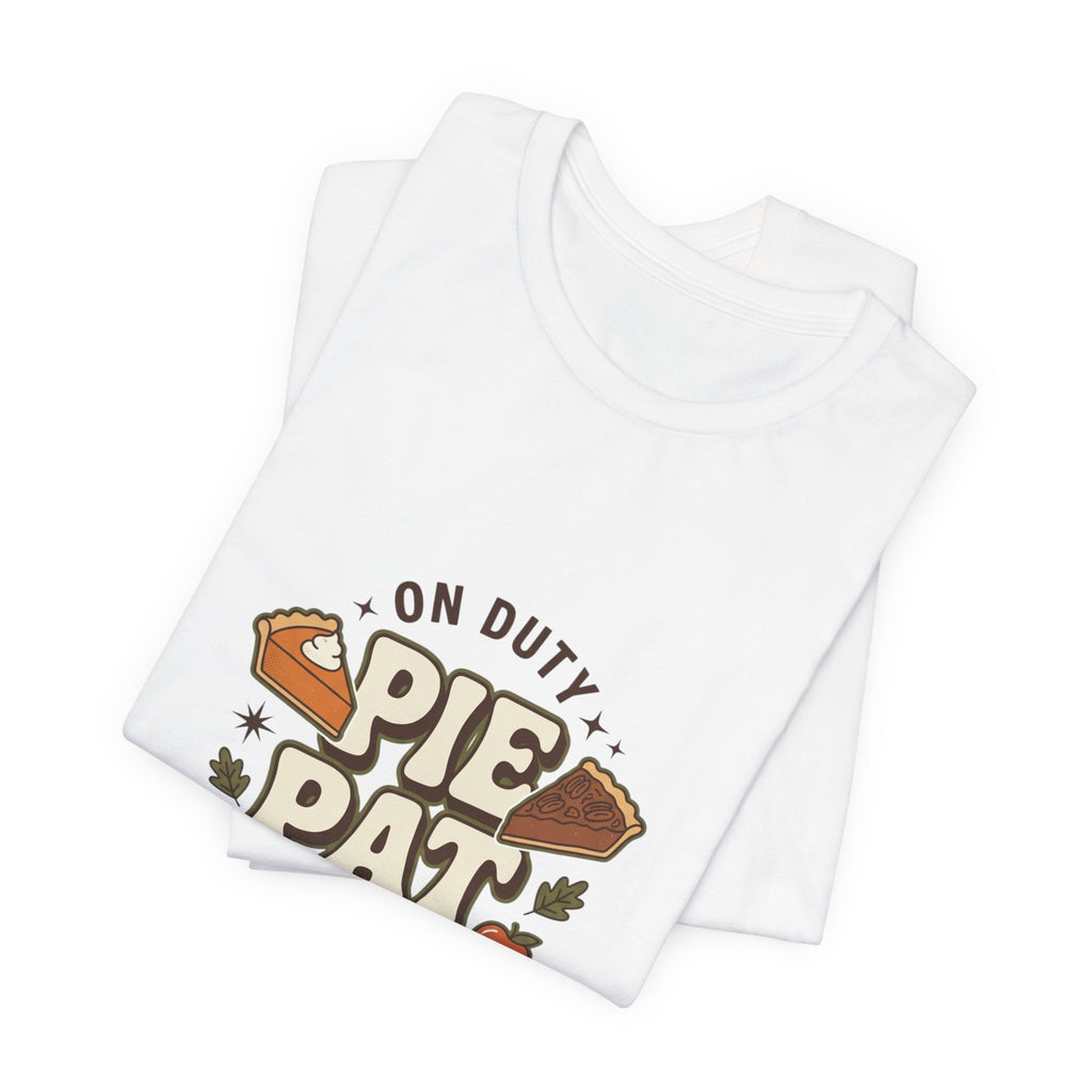 Pie Patrol T-Shirt, Funny Thanksgiving Food Pun