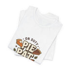 Pie Patrol T-Shirt, Funny Thanksgiving Food Pun