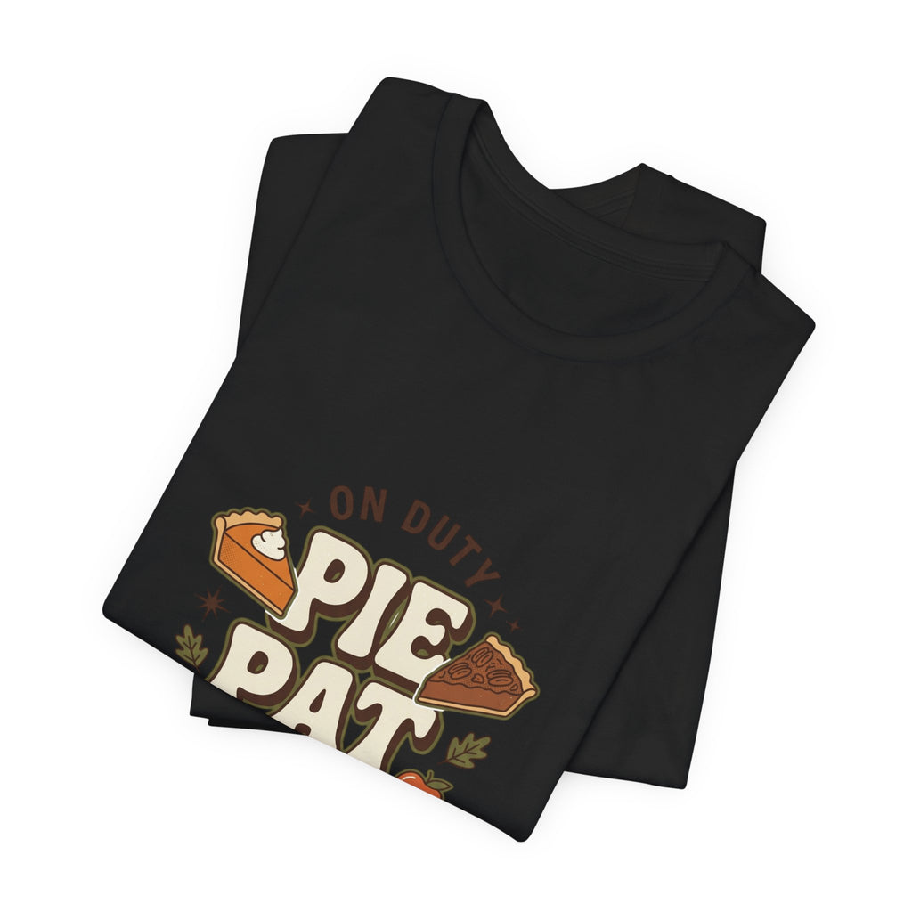Pie Patrol T-Shirt, Funny Thanksgiving Food Pun