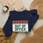 Out of Office Until January Sweatshirt | Ugly Christmas Sweater