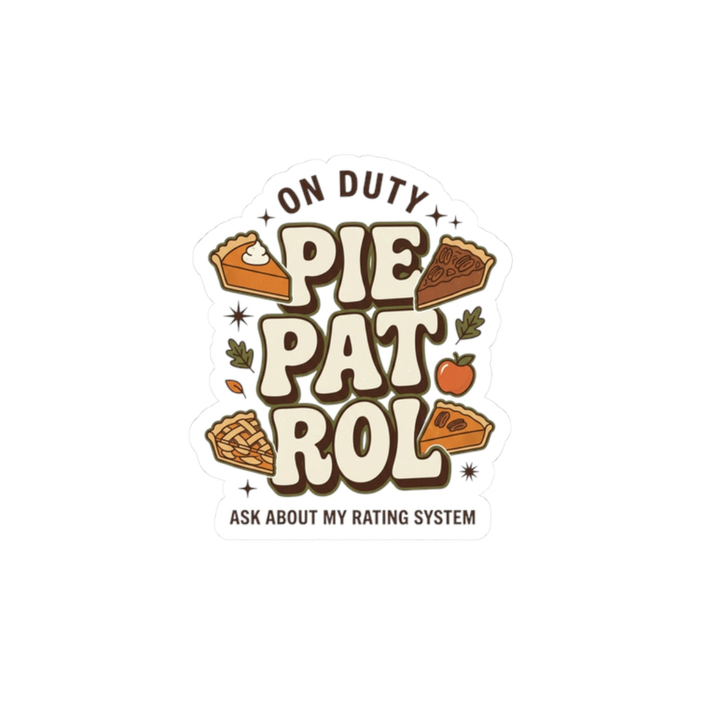 Pie Patrol Kiss-Cut Sticker, Funny Thanksgiving Pie Design