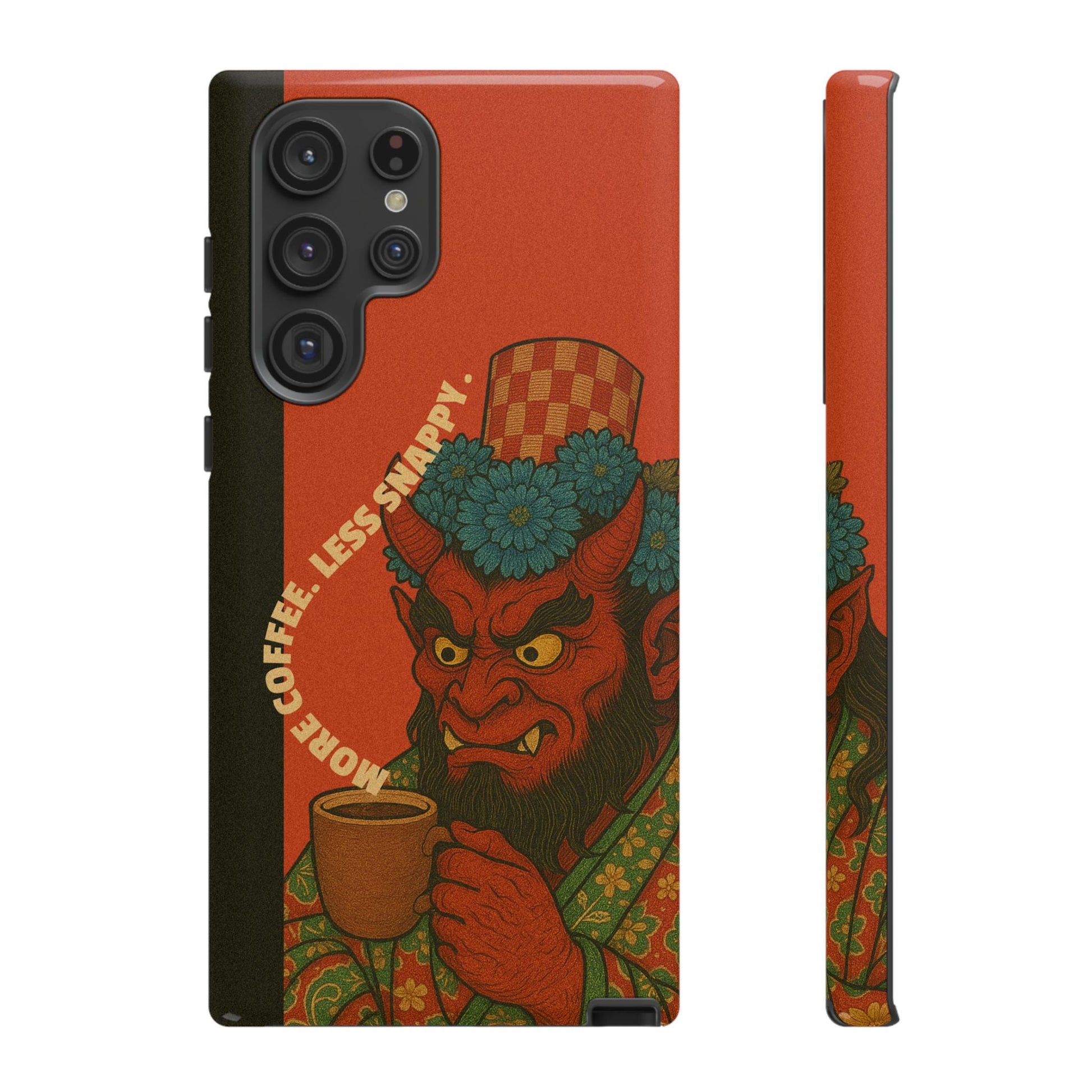More coffee. Less snappy. Tough Phone Case - Samsung - MVB STUDIO STORE
