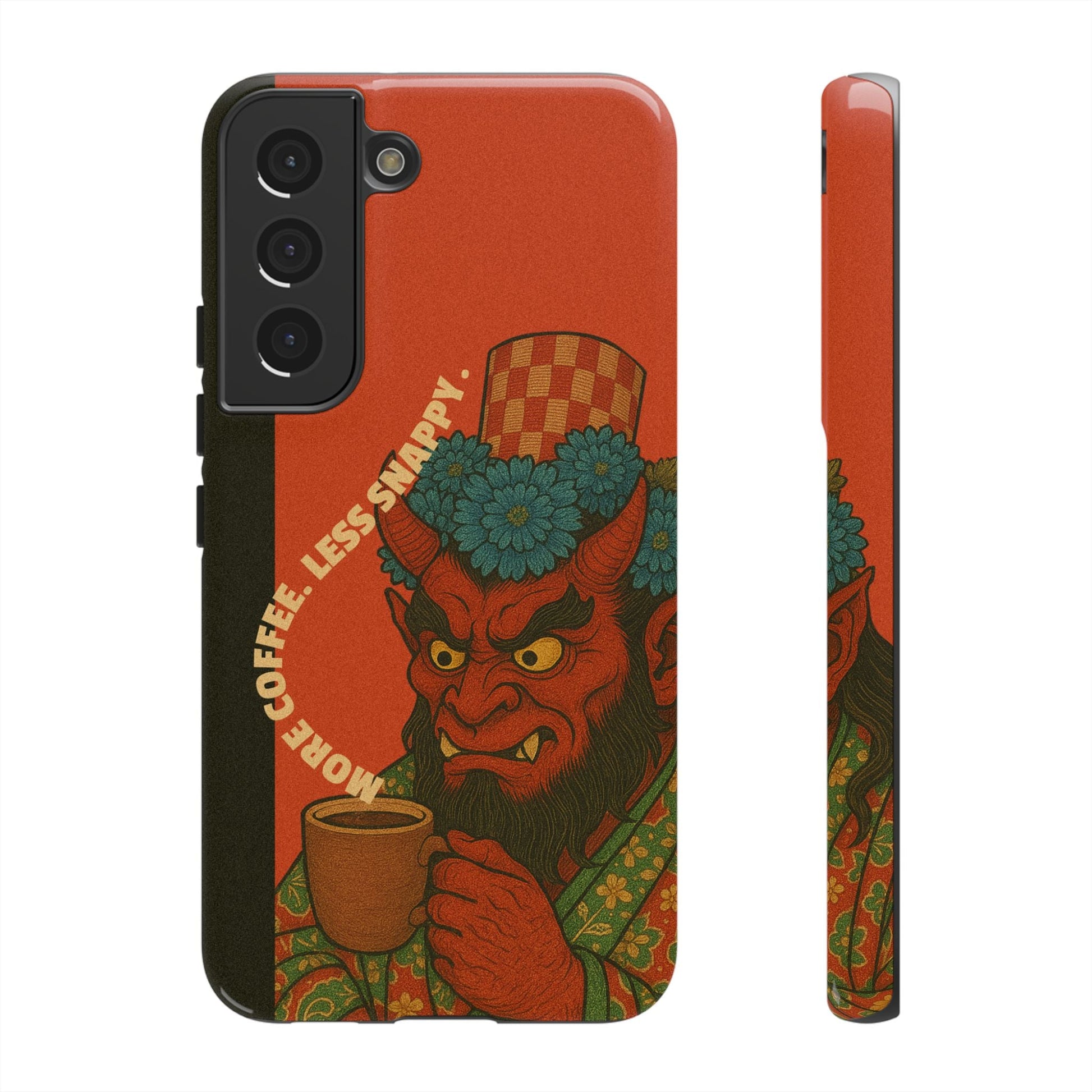 More coffee. Less snappy. Tough Phone Case - Samsung - MVB STUDIO STORE