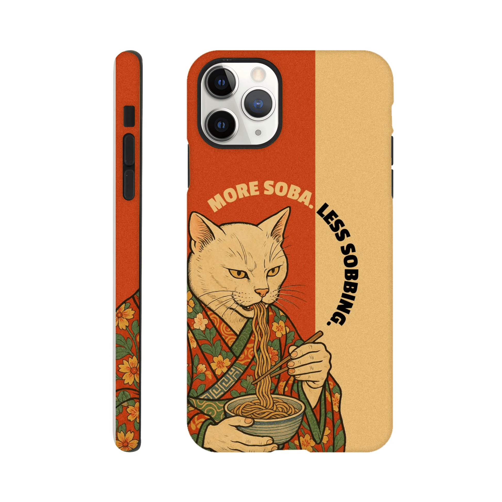 More soba. Less sobbing. Tough Phone Case - iPhone - MVB STUDIO STORE